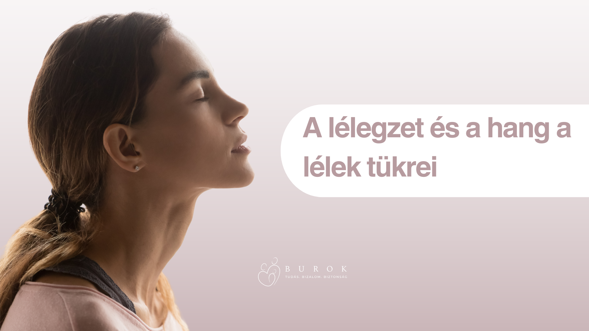 Amikor a hangunk a légzésünk és a hallásunk mesél rólunk